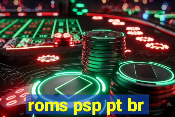 roms psp pt br